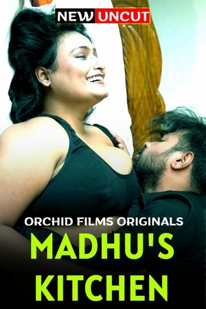 Madhus Kitchen (2022) XtraMood Originals full movie download